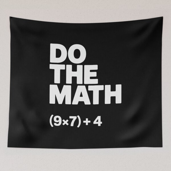 Item preview, Do The Math 67 designed and sold by marcusry.