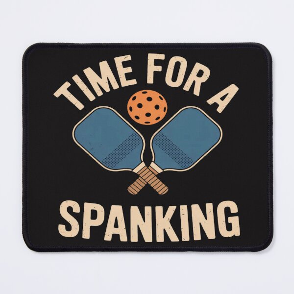 Item preview, Funny Time for A Spanking Sarcastic Pickleball Player Paddle designed and sold by JosephMelendez6.