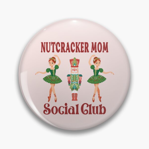 Item preview, Nutcracker Mom Social Club Surviving The Season Together designed and sold by Colorfulman.