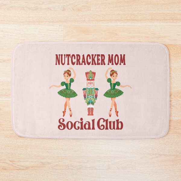 Item preview, Nutcracker Mom Social Club Surviving The Season Together designed and sold by Colorfulman.