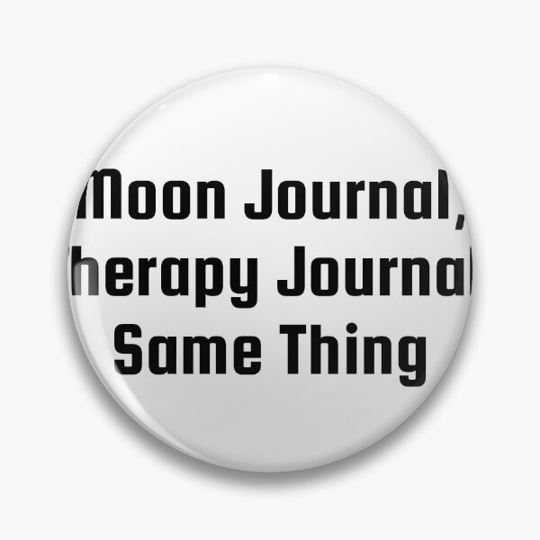 Item preview, Moon Journal, Therapy Journal, Same Thing designed and sold by Ninjacatoff.