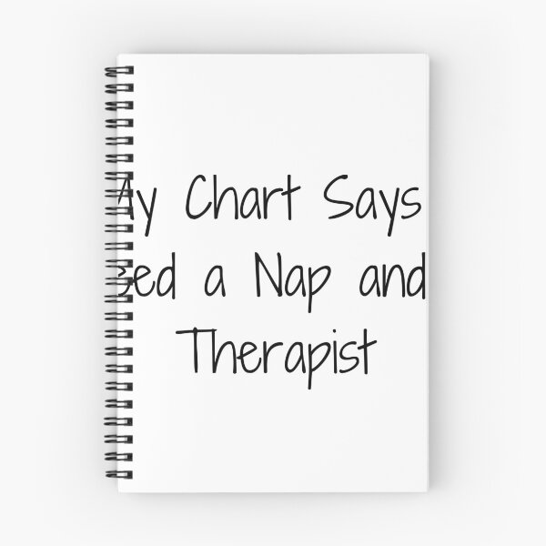 Item preview, My Chart Says I Need a Nap and a Therapist designed and sold by Ninjacatoff.