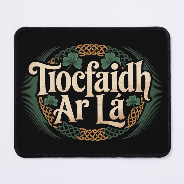 Item preview, Our Day Will Come Tiocfaidh Ár Lá Irish Pride Typography designed and sold by chaladin.