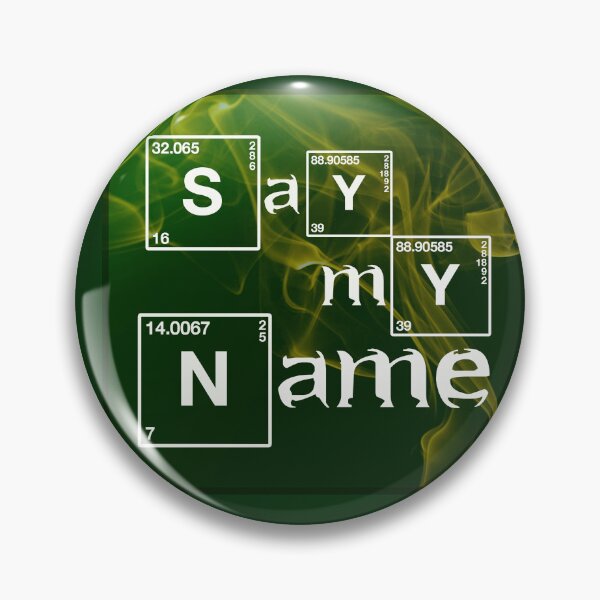 Item preview, SAY MY NAME Breaking Bad designed and sold by profG.