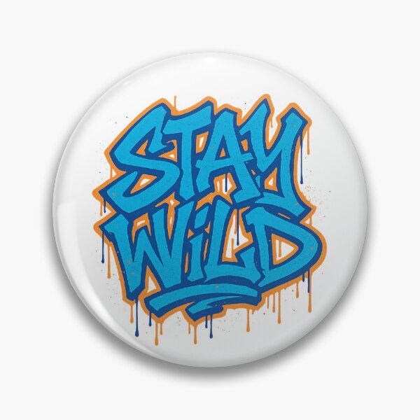 Item preview, Stay Wild designed and sold by KevinGarden.