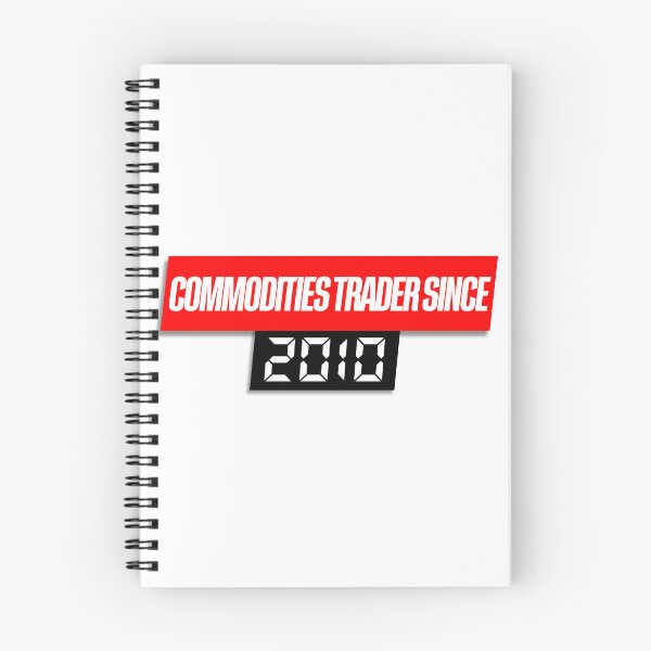 Item preview, Commodities Trader Since 2010 Day Trading designed and sold by KamiTrades.