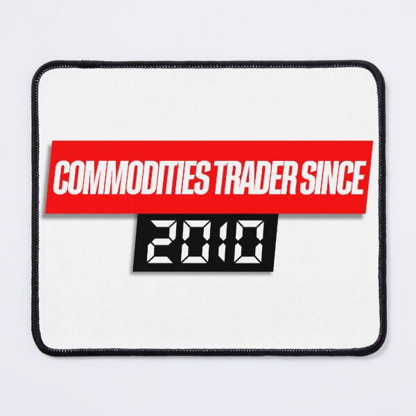 Item preview, Commodities Trader Since 2010 Day Trading designed and sold by KamiTrades.