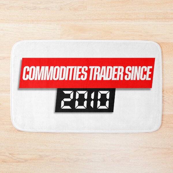 Item preview, Commodities Trader Since 2010 Day Trading designed and sold by KamiTrades.