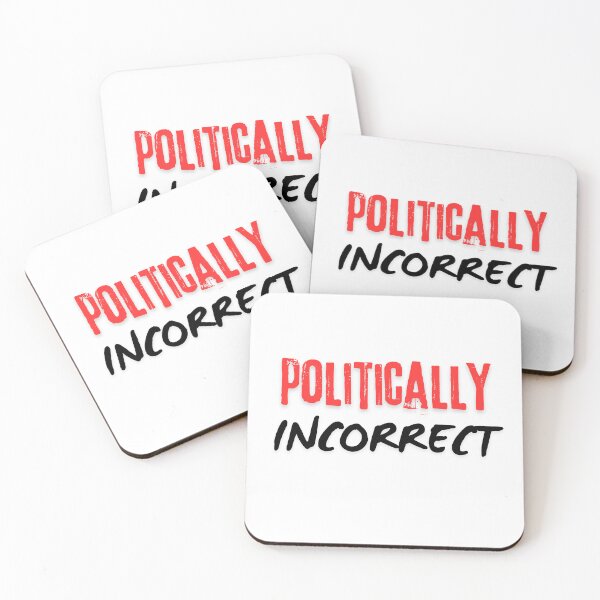 Item preview, Politically Incorrect Honest Opinions Sarcastic Humor  designed and sold by MOTAS Graphics .