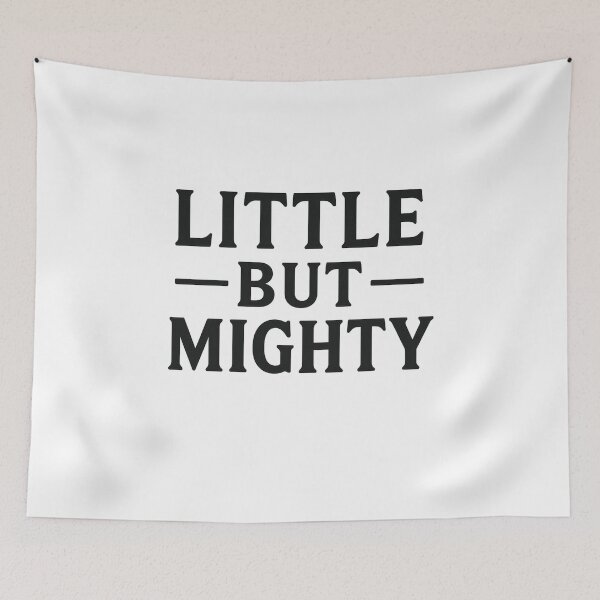 Item preview, Little But Mighty – Modern Vintage Motivational Typography Quote Design designed and sold by LevelUp Drip.