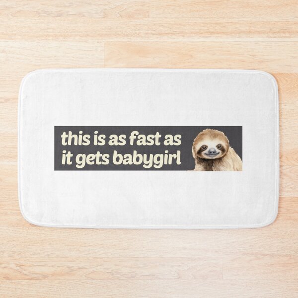 Item preview, This Is As Fast As It Gets Babygirl designed and sold by stephenflashart.