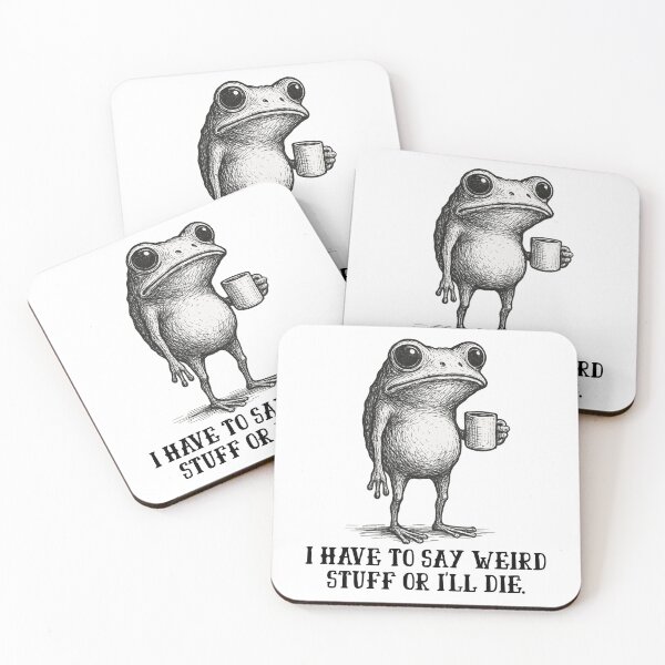 Item preview, I Have To Say Weird Stuff Or I Will Die designed and sold by stephenflashart.