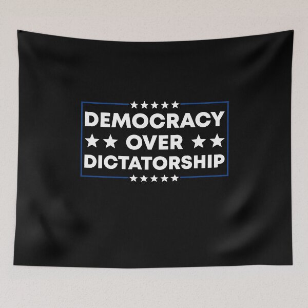 Item preview, Democracy Over Dictatorship - Liberal Political designed and sold by PixVib.