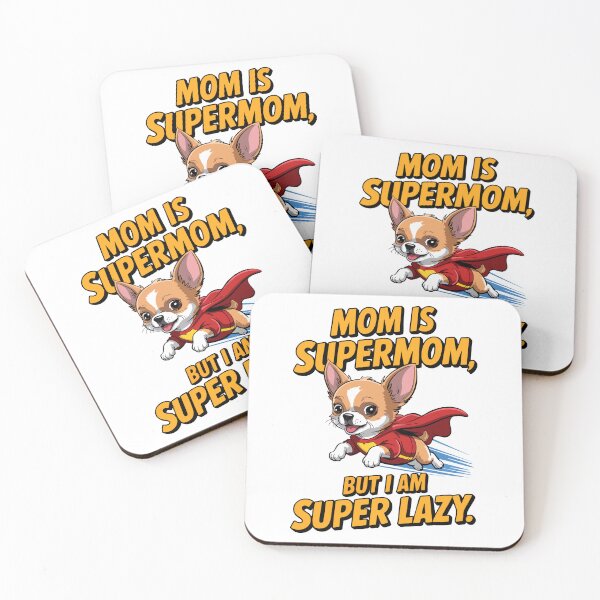 Item preview, Chihuahua Superhero:  SupermOm, I Am Super Lazy designed and sold by Tong4130.
