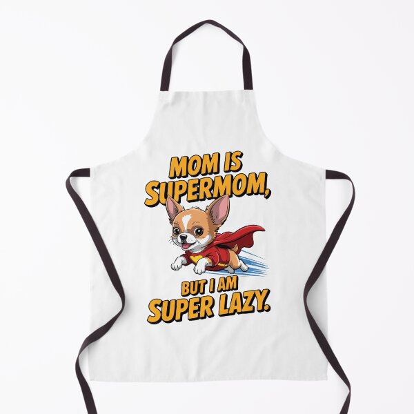 Item preview, Chihuahua Superhero:  SupermOm, I Am Super Lazy designed and sold by Tong4130.