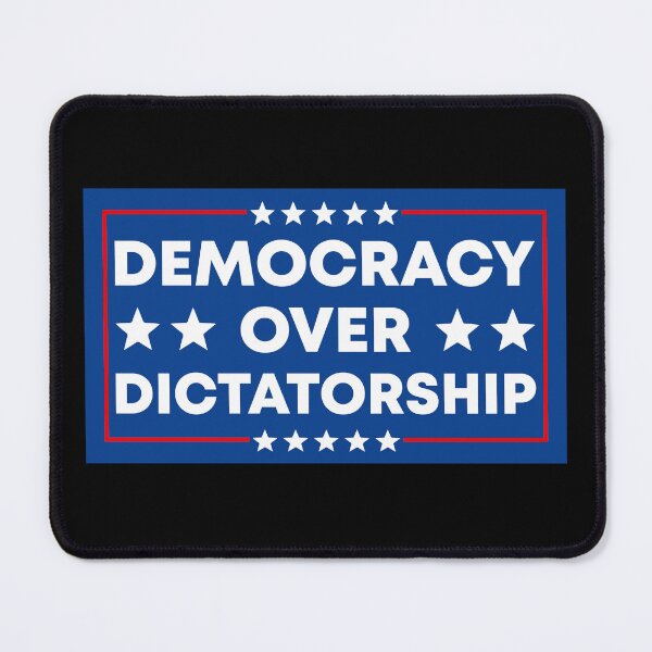 Item preview, Democracy Over Dictatorship | Resist designed and sold by PixVib.