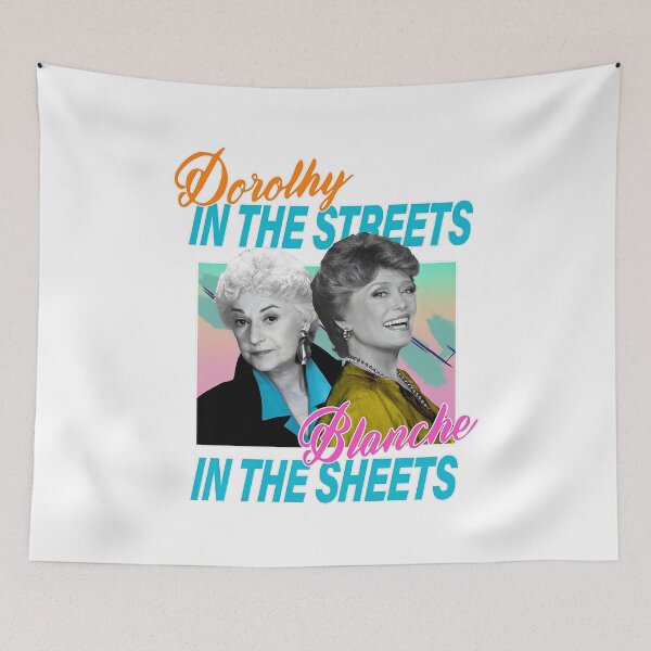 Item preview, Dorothy In The Streets Blanche In The Sheets  designed and sold by Bou-Jolyn.