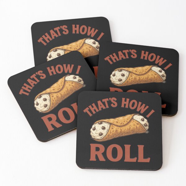 Item preview, That’s How I Roll - Funny Cannoli dessert design designed and sold by Humble Threadworks.