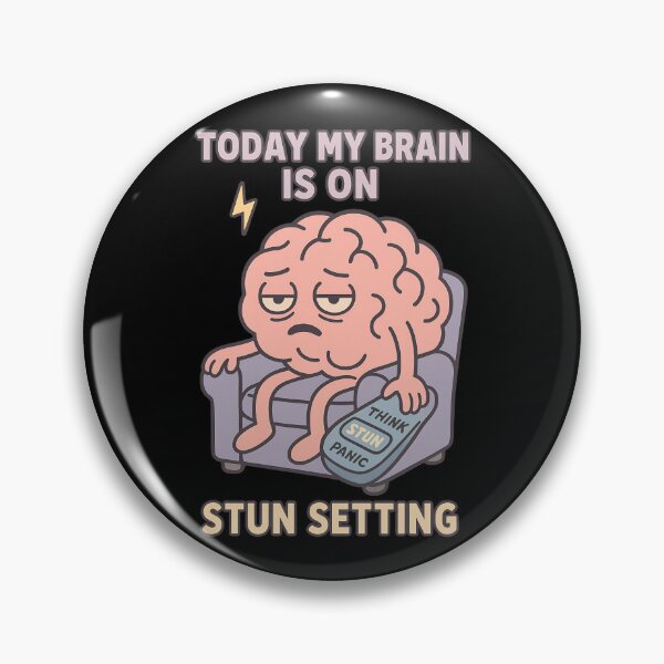 Item preview, Today My Brain Is On Stun Setting Funny Relatable Design designed and sold by TeeTimeTreasure.
