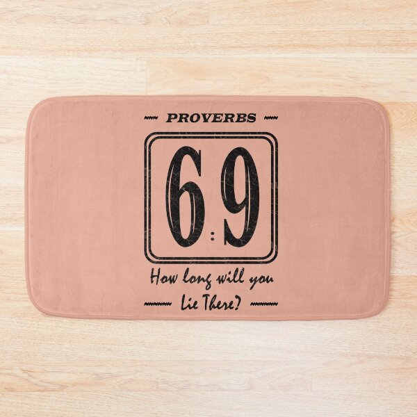 Item preview, Proverbs 6 9 Laziness verse | How long will you lie there? | Christian Bible Verse Typographic Sports number 69 | Black designed and sold by ZechJohnRB.