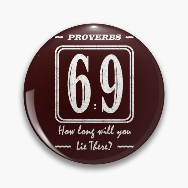 Item preview, Proverbs 6 9 Laziness verse | How long will you lie there? | Christian Bible Verse Typographic Sports number 69 | White designed and sold by ZechJohnRB.