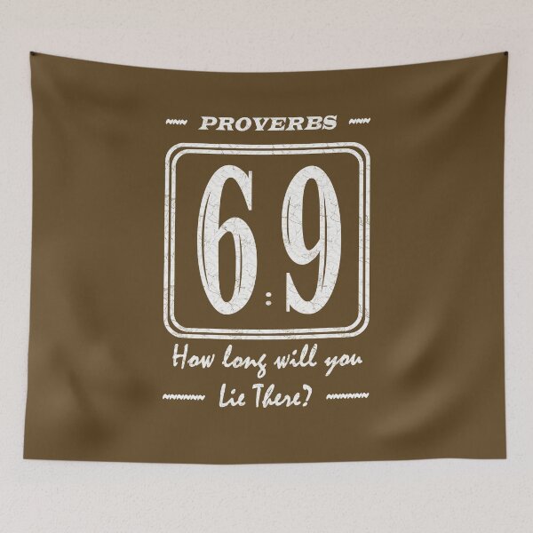 Item preview, Proverbs 6 9 Laziness verse | How long will you lie there? | Christian Bible Verse Typographic Sports number 69 | White designed and sold by ZechJohnRB.