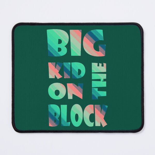 Item preview, Big kid on the block designed and sold by SandraTorrez.