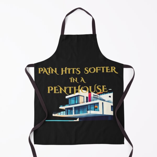 Item preview, Pain Hits Softer In A Penthouse designed and sold by Punishirt-A.X.T.L.
