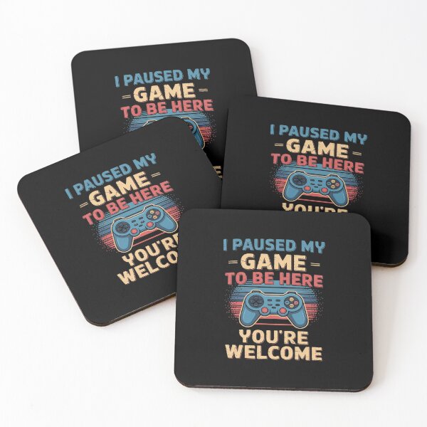 Item preview, I Paused My Game to Be Here You're Welcome Gamer  designed and sold by THagBlue.