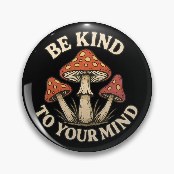 Item preview, Be Kind To Your Mind – Psychedelic Mushroom designed and sold by getpressedshirt.