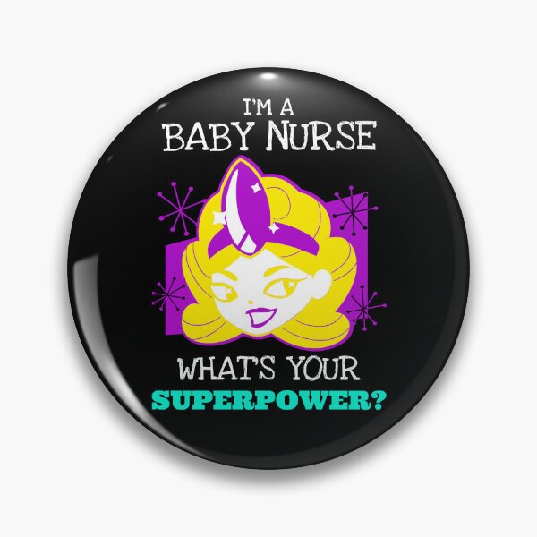 Item preview, Baby Nurse: What's your superpower 2 designed and sold by AlfredsTees.