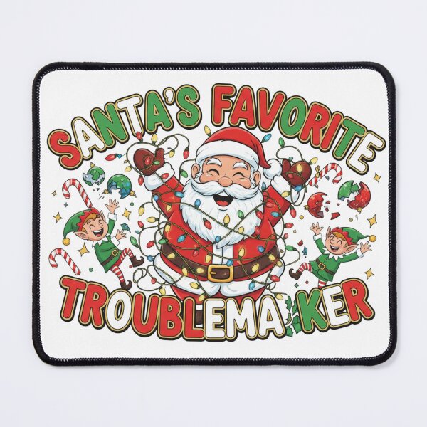 Item preview, Santa's Favorite Troublemaker Christmas Festival designed and sold by CreazyCreator77.