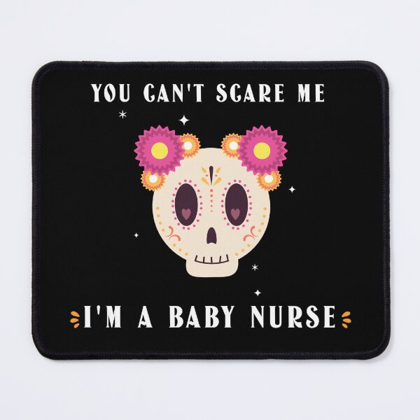Item preview, Baby Nurse: You can't scare me designed and sold by AlfredsTees.