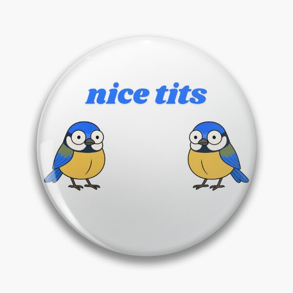 Item preview, Bird Watchers See Nice Tits  designed and sold by Sexy Possum Vibes.