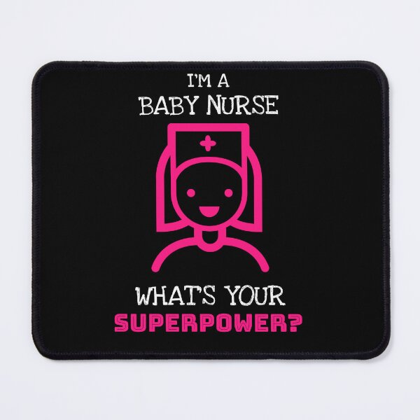 Item preview, Baby Nurse: What's your superpower 1 designed and sold by AlfredsTees.