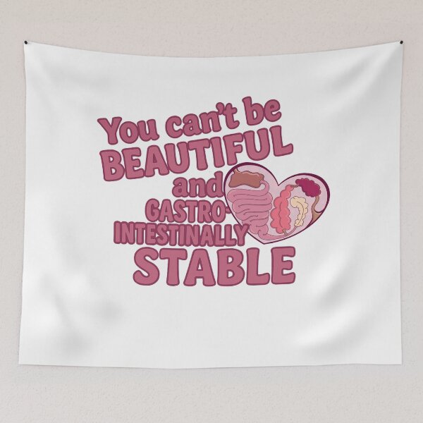 Item preview, You Can't Be Beautiful and Gastrointestinally Stable  designed and sold by introVETed.