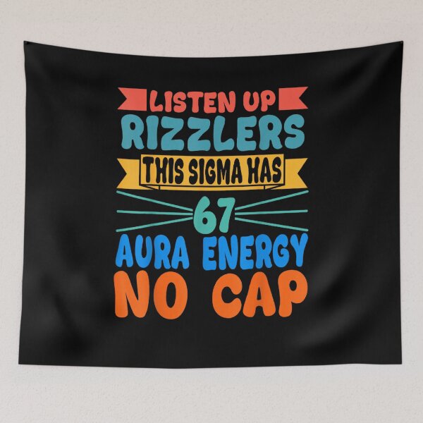 Item preview, Listen Up Rizzlers This Sigma Has 67 Aura Energy Six Seven  designed and sold by ArtFunDib.