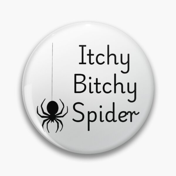 Item preview, Itchy Bitchy Spider designed and sold by SillyFun.
