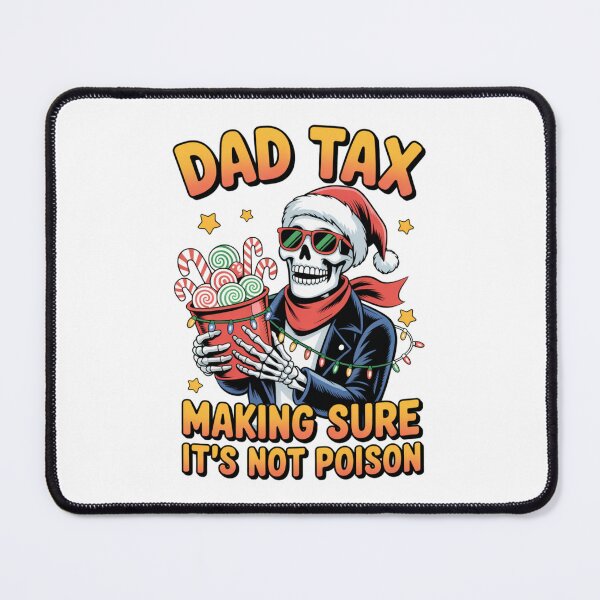 Item preview, Funny Skeleton Dad Tax Christmas Humor Festive Sarcastic Vibes designed and sold by chattsuede.