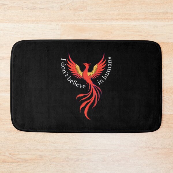 Item preview, I Don't Believe in Humans - Phoenix Edition designed and sold by Eviesrainbow.