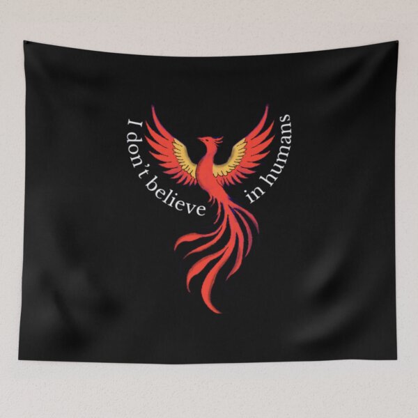 Item preview, I Don't Believe in Humans - Phoenix Edition designed and sold by Eviesrainbow.