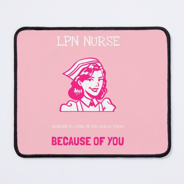 Item preview, LPN NURSE SOMEONE IS LIVING IN THIS WORLD TODAY BECAUSE OF YOU  designed and sold by nicke2025.