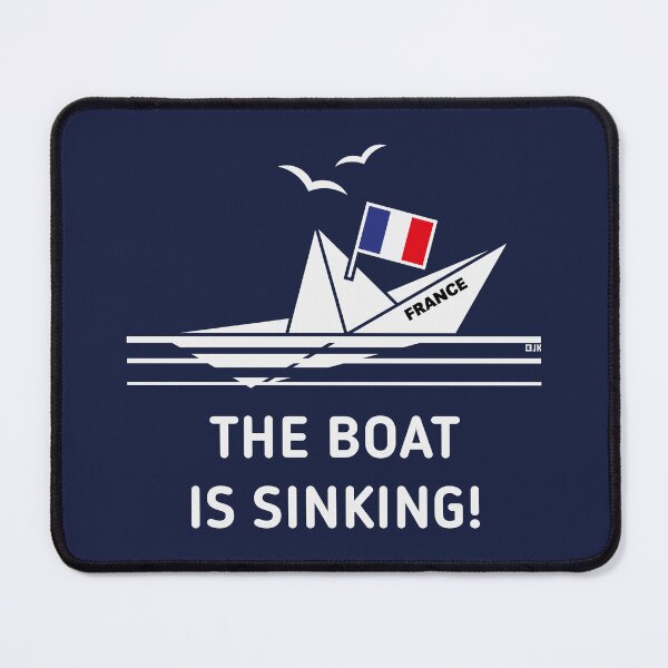 Item preview, The Boat Is Sinking! (France / French Republic / NEG) designed and sold by MrFaulbaum.