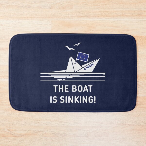 Item preview, The Boat Is Sinking! (Europe / European Union / NEG) designed and sold by MrFaulbaum.