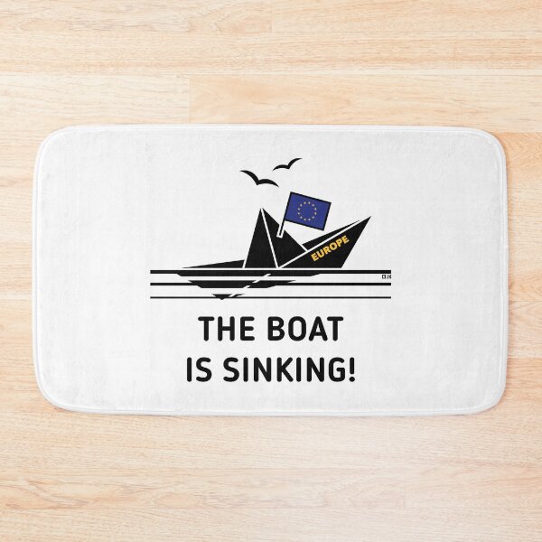 Item preview, The Boat Is Sinking! (Europe / European Union / POS) designed and sold by MrFaulbaum.