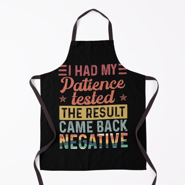 Item preview, I had my patience tested the result came back negative designed and sold by rioferdee.