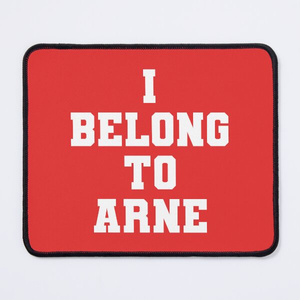 Item preview, I BELONG TO ARNE designed and sold by abihooper.