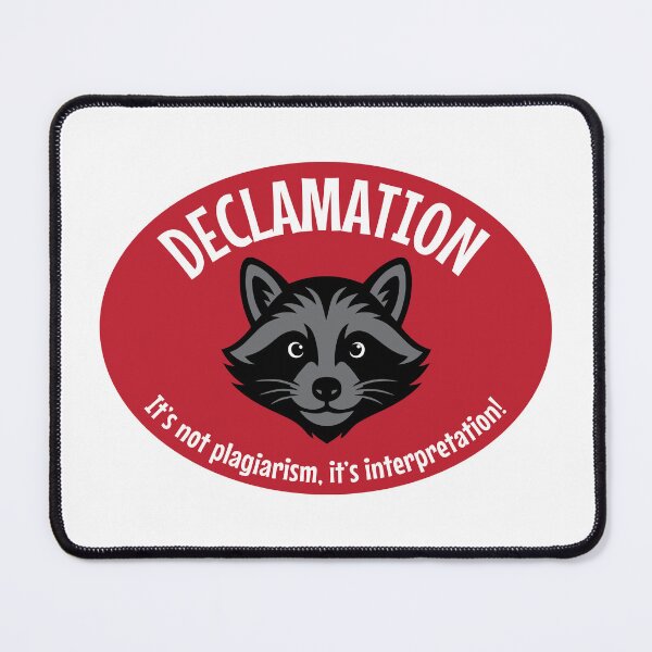 Item preview, Declamation, It's not plagiarism, it's interpretation! - Speech Team designed and sold by Tyson Carter.