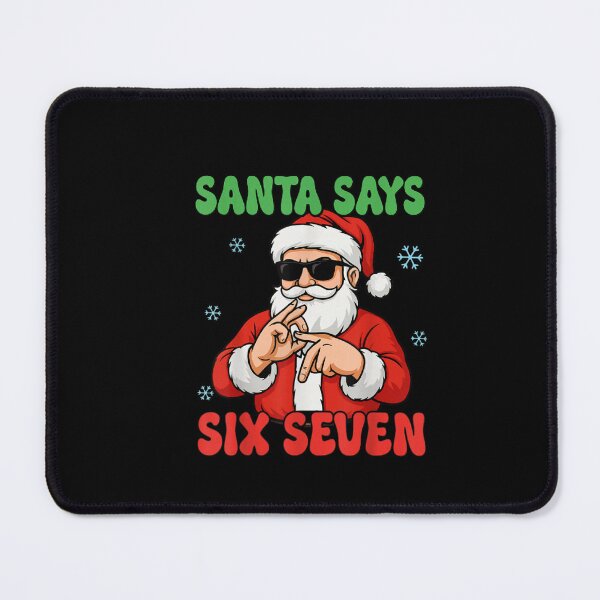 Item preview, Santa Says Six Seven Meme 67 Christmas Holiday Cute Xmas 6 7 designed and sold by ArtFunDib.