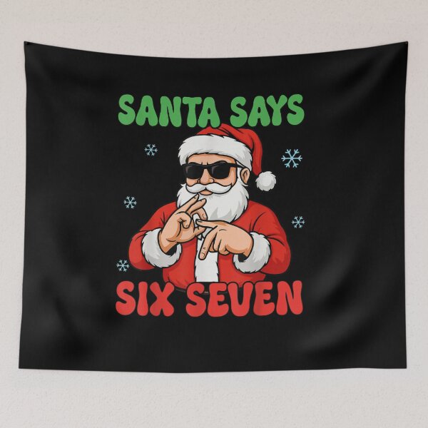 Item preview, Santa Says Six Seven Meme 67 Christmas Holiday Cute Xmas 6 7 designed and sold by ArtFunDib.